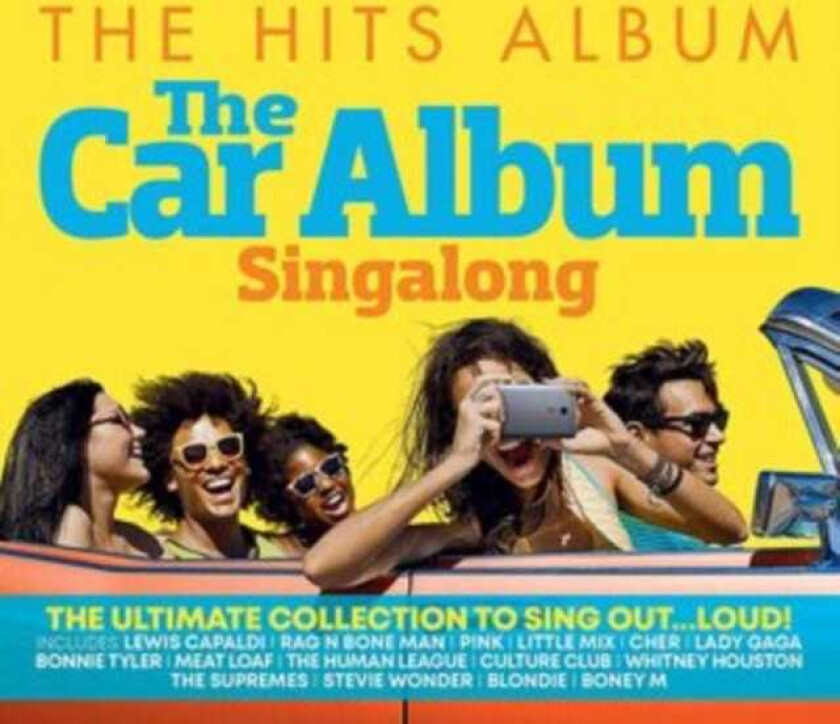 Various Artists : The Hits Album: The Car Album - The Greatest Sing-a-long CD