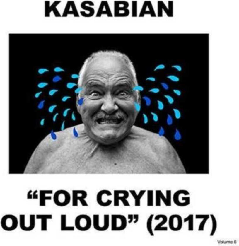 Kasabian : For Crying Out Loud CD (2017)