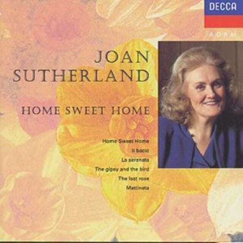 Joan Sutherland : Joan Sutherland: Home Sweet Home CD (1992)