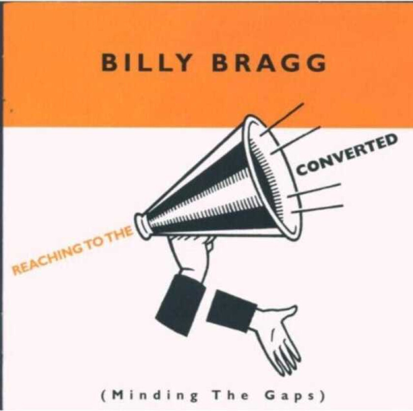 Billy Bragg : Reaching To The Converted: (Minding The Gaps) CD (2000)