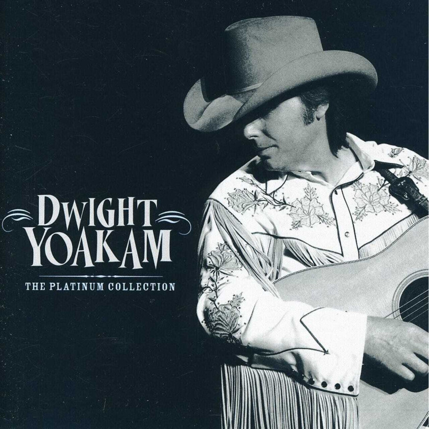 Dwight Yoakam : The Platinum Collection CD (2006)