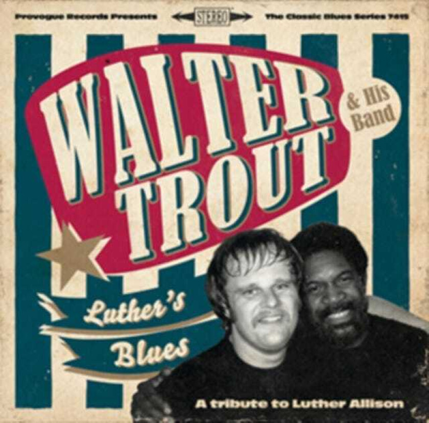 Trout Walter - Luther's Blues - A Tribute To