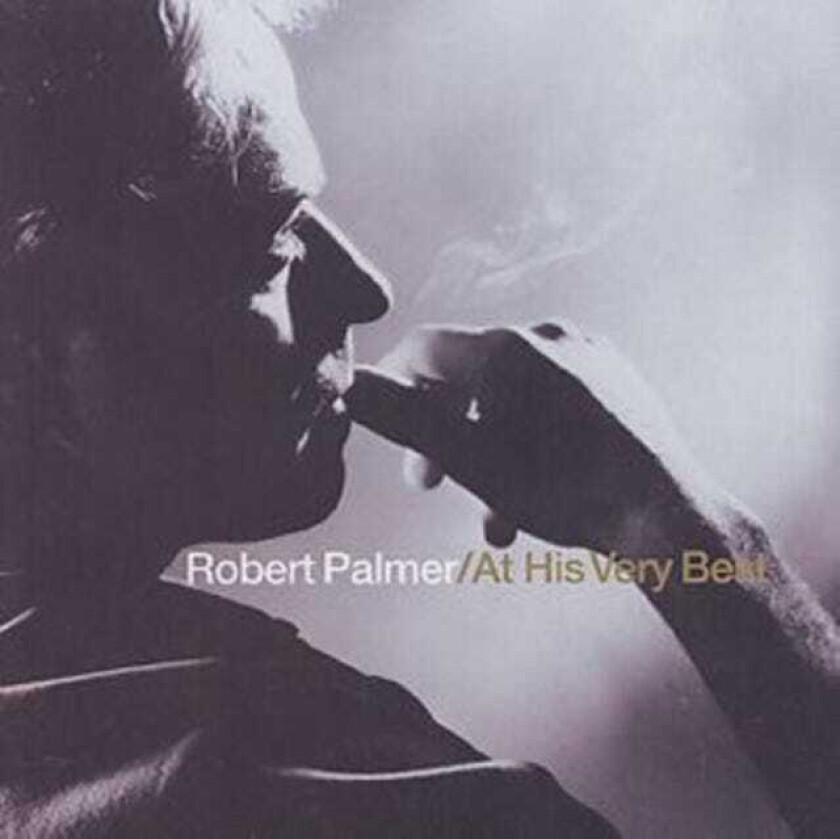 Robert Palmer : At His Very Best CD (2003)