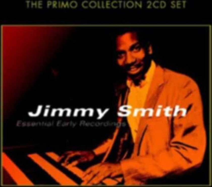 Jimmy Smith : Essential Early Recordings CD 2 discs (2010)