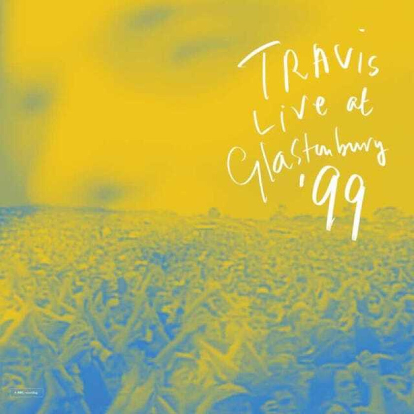Travis : Live at Glastonbury ’99 CD (2019)
