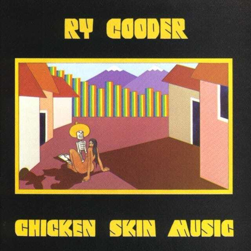 Ry Cooder : Chicken Skin Music CD (1988)