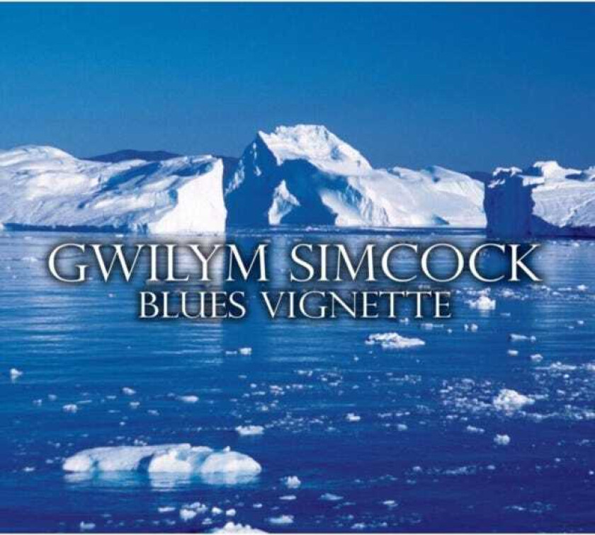 Gwilym Simcock : Blues Vignette CD 2 discs (2009)