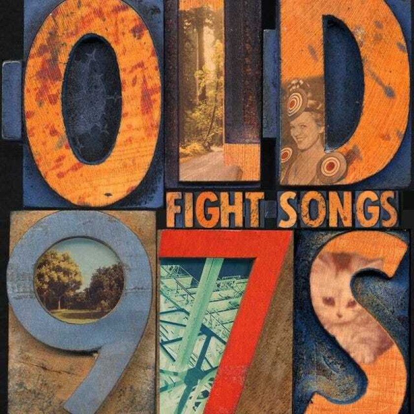Old 97s : Fight Songs CD