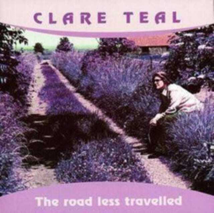 Clare Teal : The Road Less Travelled CD (2003)