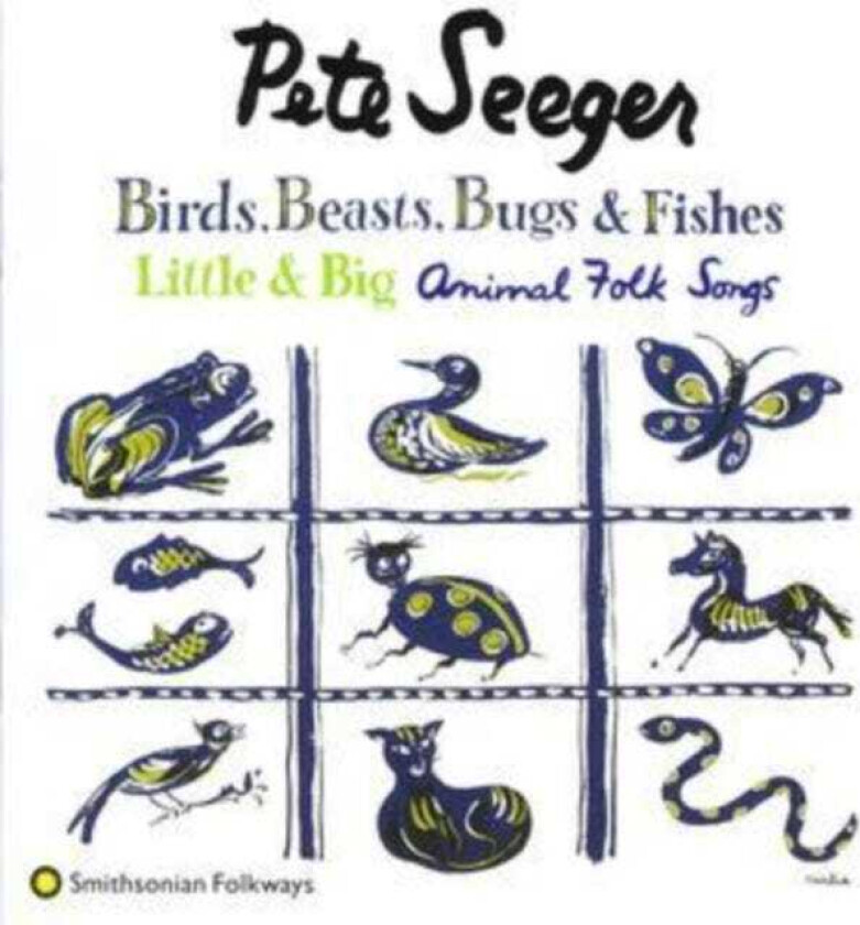 Pete Seeger : Birds, Beasts, Bugs and Fishes - Little and Big CD (2004)