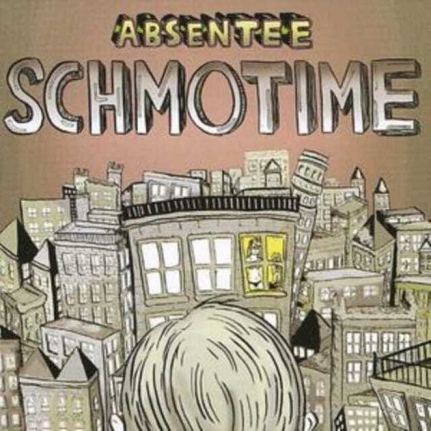 Absentee : Schmotime CD