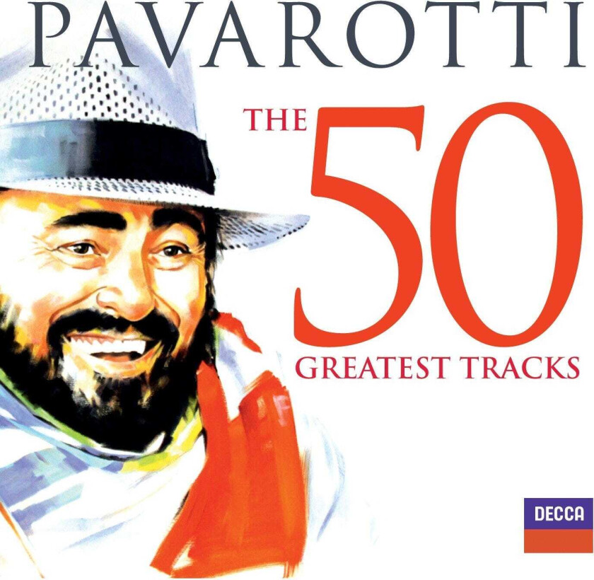 Luciano Pavarotti : Pavarotti: The 50 Greatest Tracks CD 2 discs (2013)