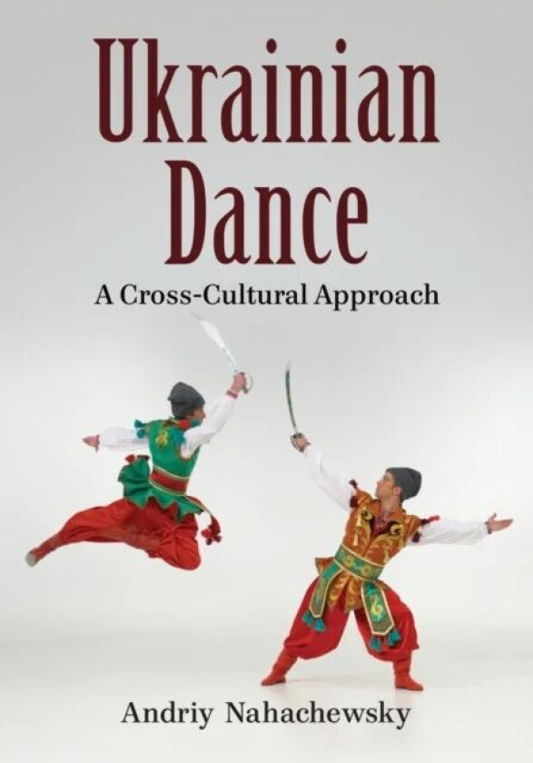Ukrainian Dance av Andriy Nahachewsky
