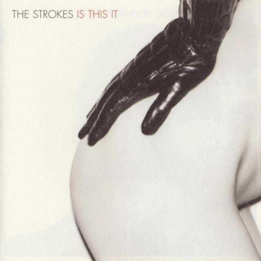Strokes : Is This It CD