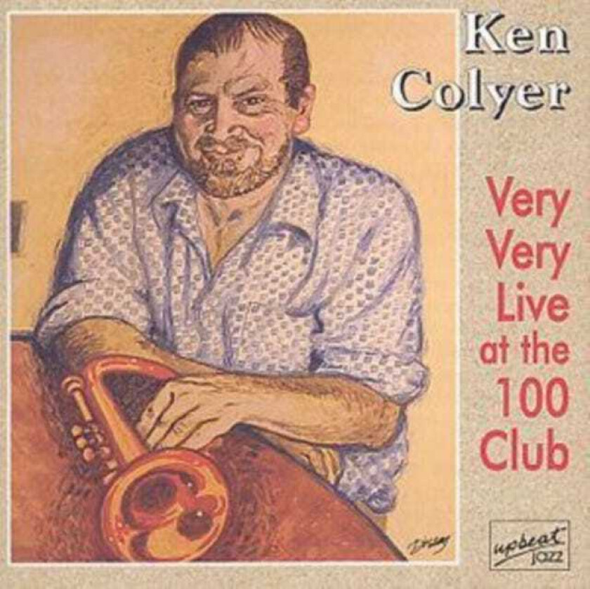 Ken Colyer : Very, Very Live At The 100 Club CD (2008)
