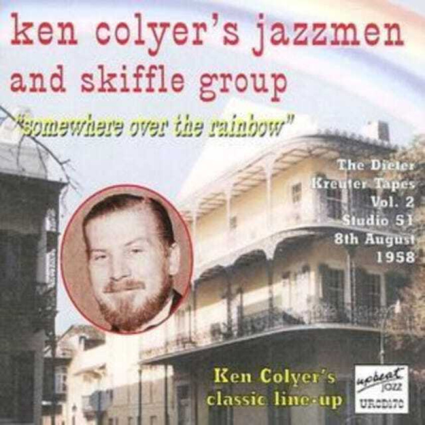 Ken Coyler Skiffle Group : Somewhere Over the Rainbow CD (2008)