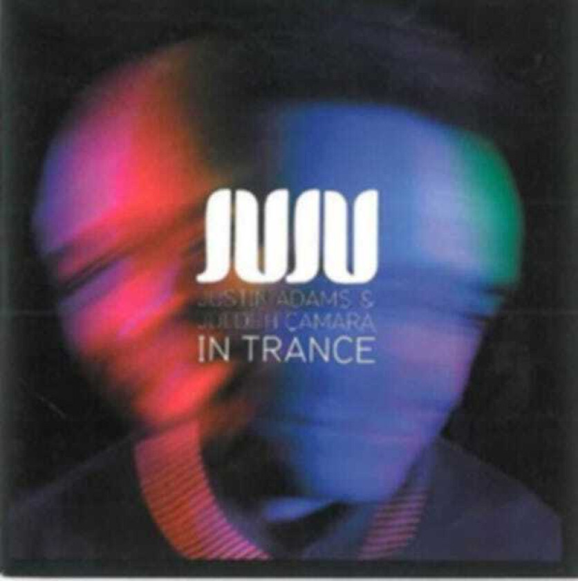 Juju : In Trance CD (2011)