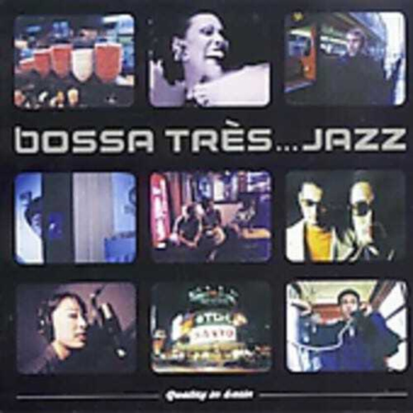 Various Artists : Bossa Tres…Jazz When Japan Meets Europ CD