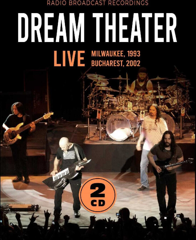 Dream Theater - Live - Milwaukee, 1993 & Bucharest,