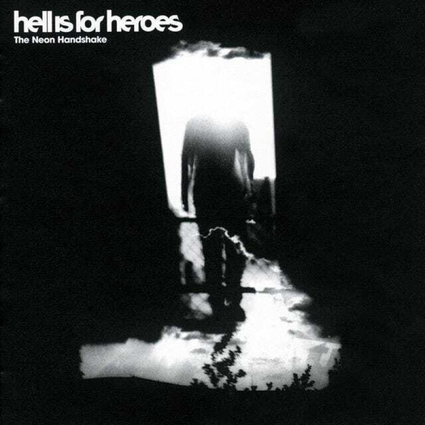 Hell Is for Heroes : The Neon Handshake CD (2003)