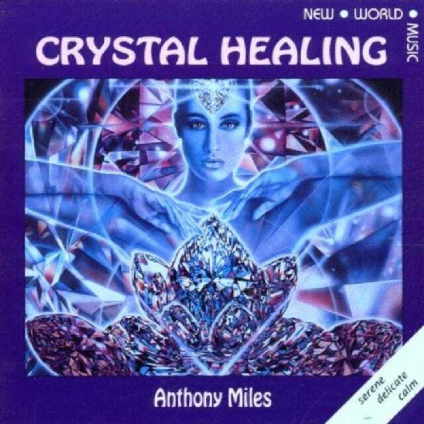 Anthony Miles : Crystal Healing CD (1999)