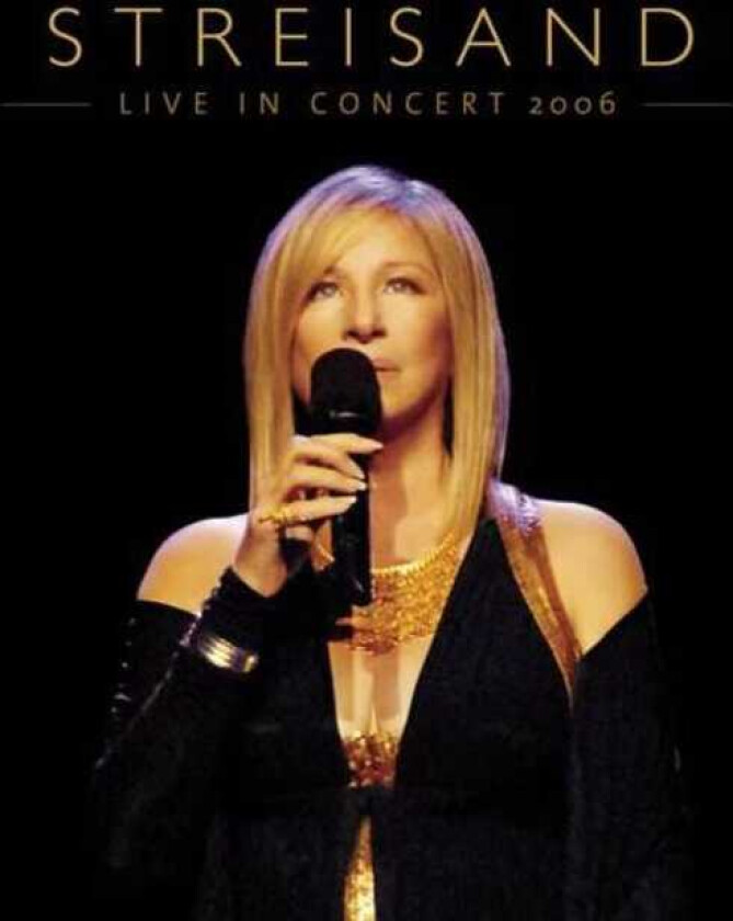 Barbra Streisand : Live in Concert 2006 CD 2 discs (2007)