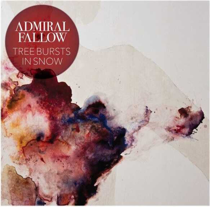 Admiral Fallow : Tree Bursts in Snow CD (2012)