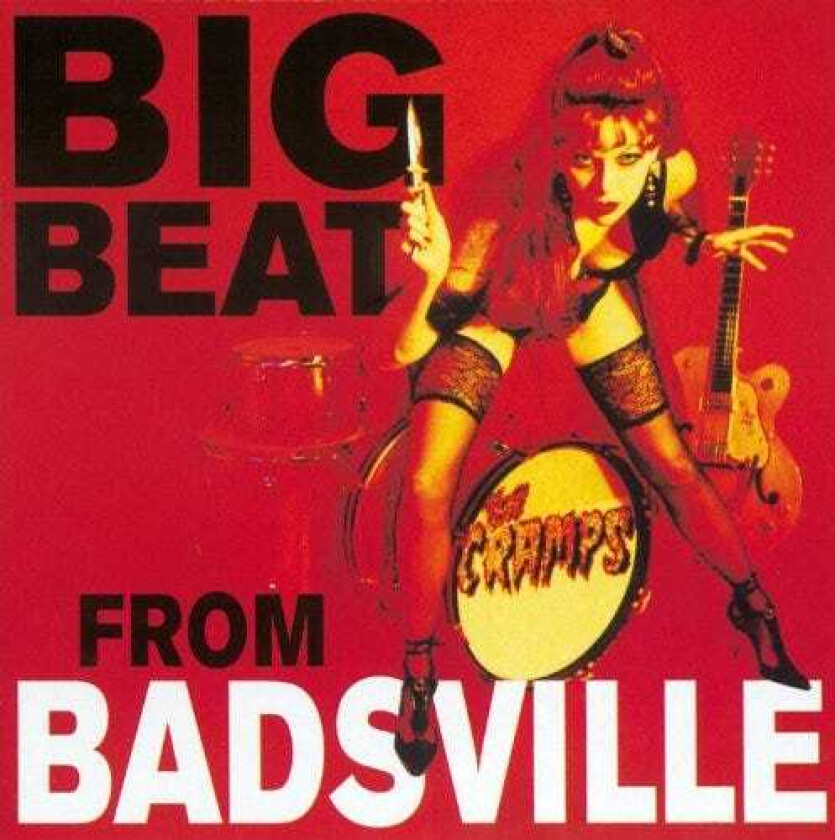 Cramps - Big Beat From Badsville