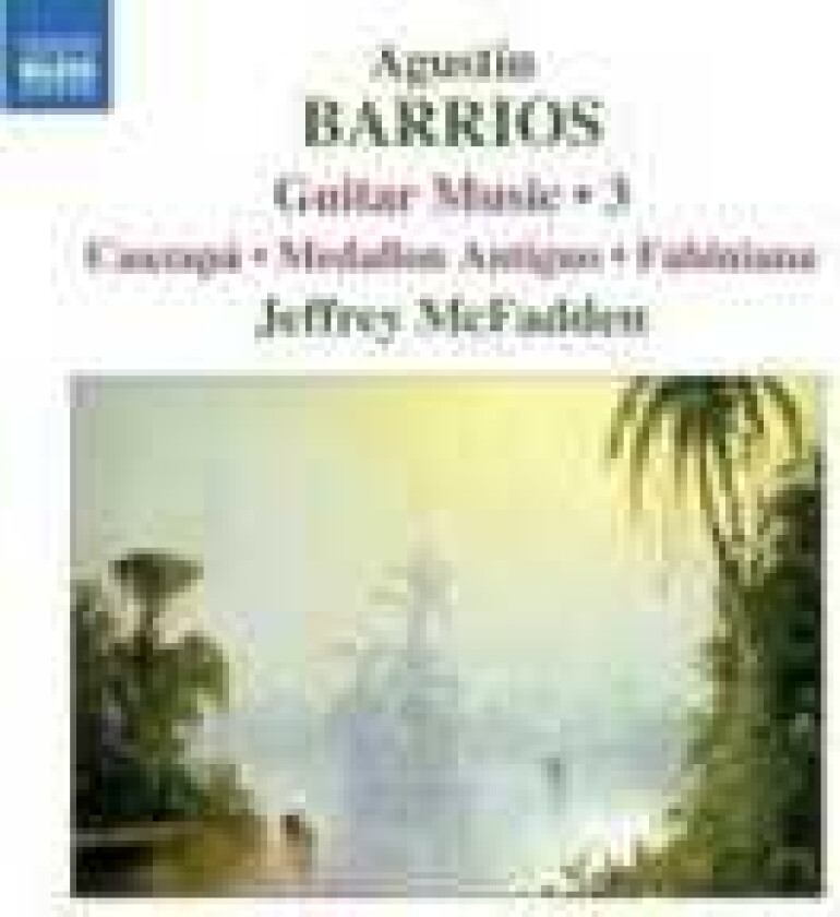 Barrios: Mcfadden - Guitar Music Volume 3