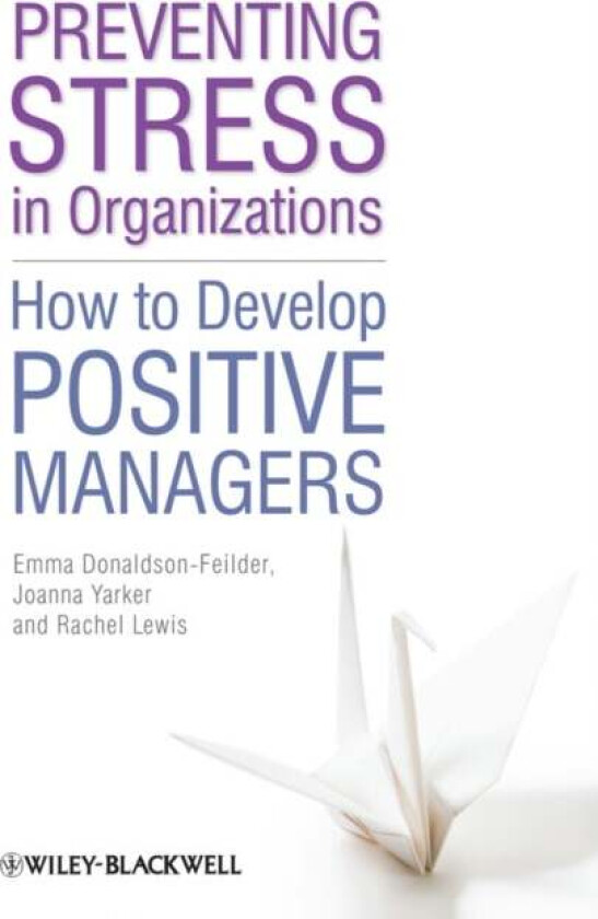 Preventing Stress in Organizations