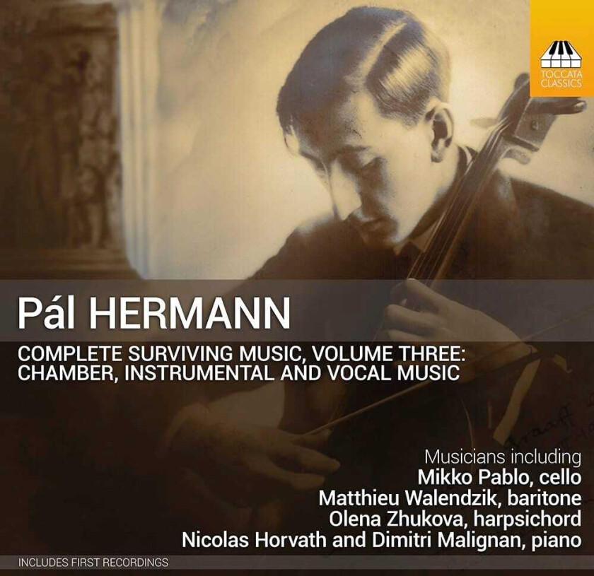 Pal Hermann - Complete Surviving Music, Vol. 3 -