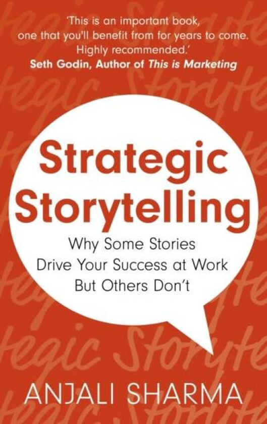 Strategic Storytelling Av Anjali Sharma