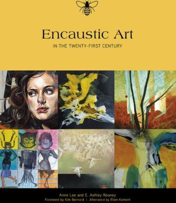 Encaustic Art in the Twenty-First Century