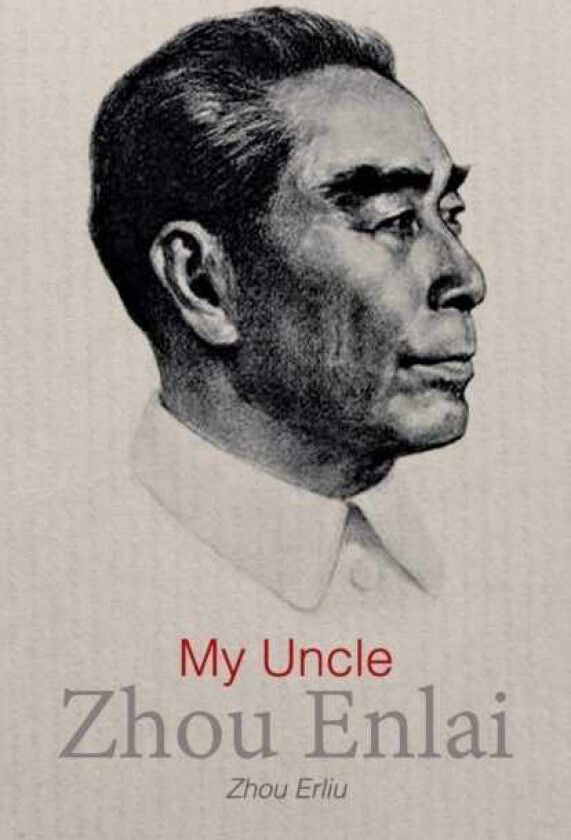 My Uncle Zhou Enlai