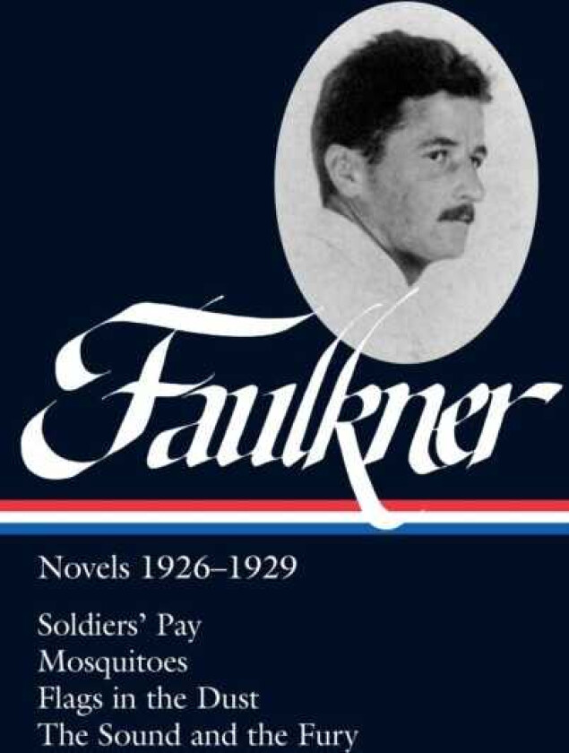 Faulkner: Novels 1926-1929