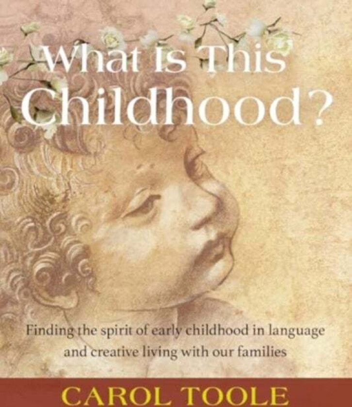 What is This Childhood?