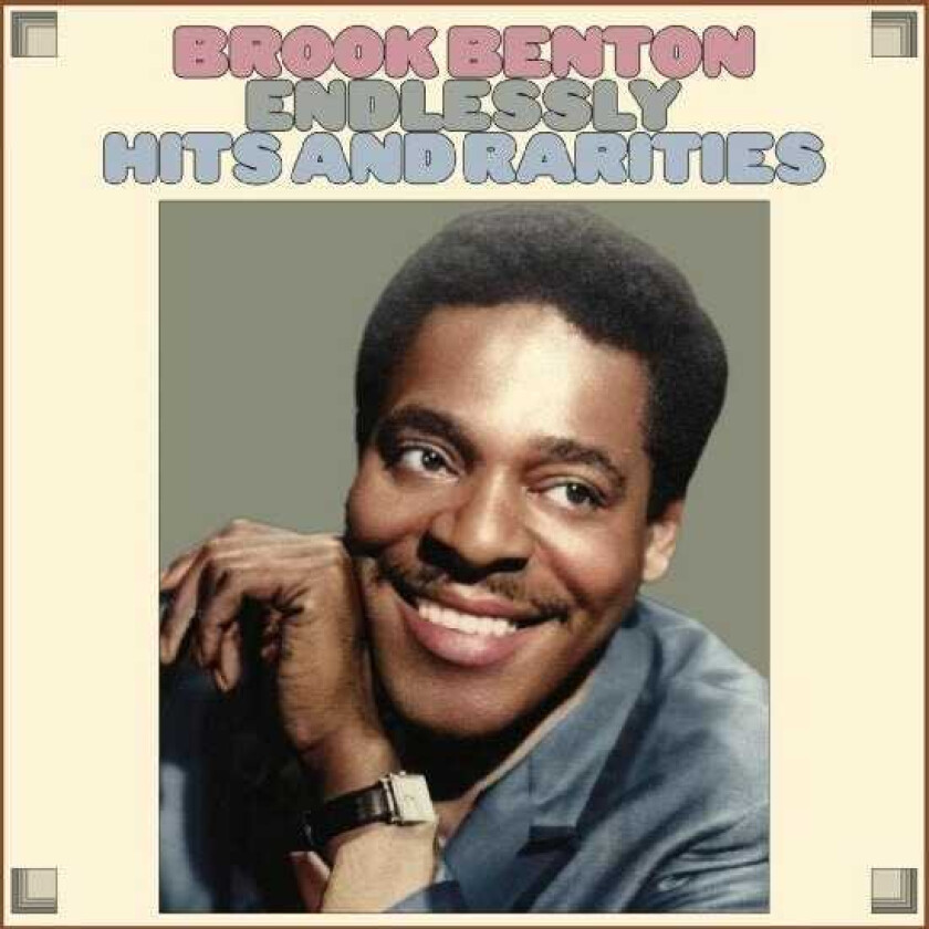 Benton Brook - Endlessly: Hits And Rarities