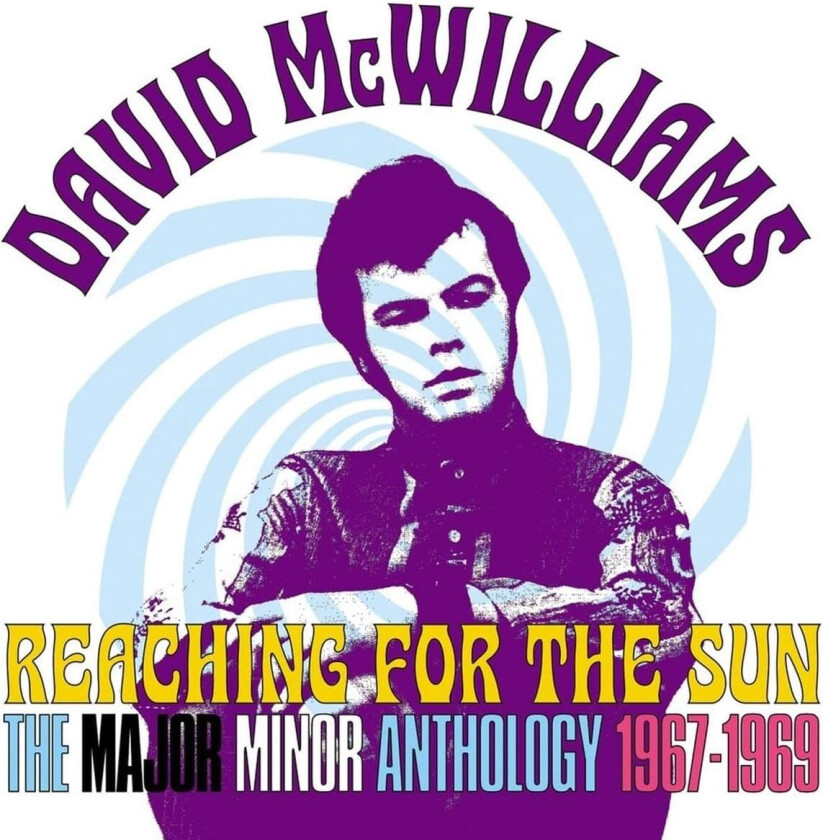 Mcwilliams David - Reaching For The Sun: The Major Min