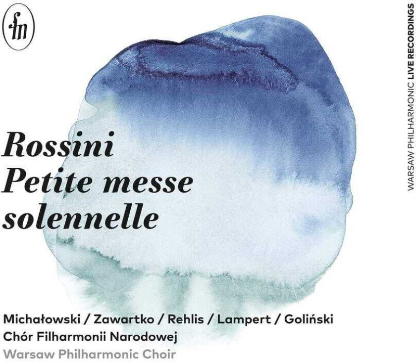 Rossini Gioachino - Rossini: Petite Messe Solennelle
