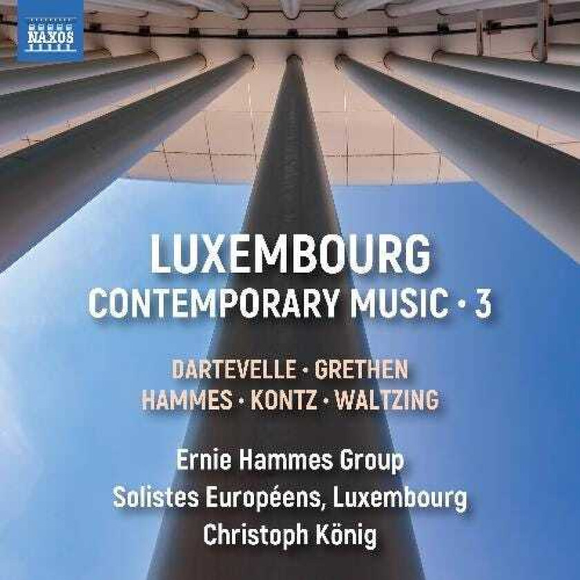 Ernie Hammes Solistes Europeens L - Luxembourg Contemporary Music, Vol.