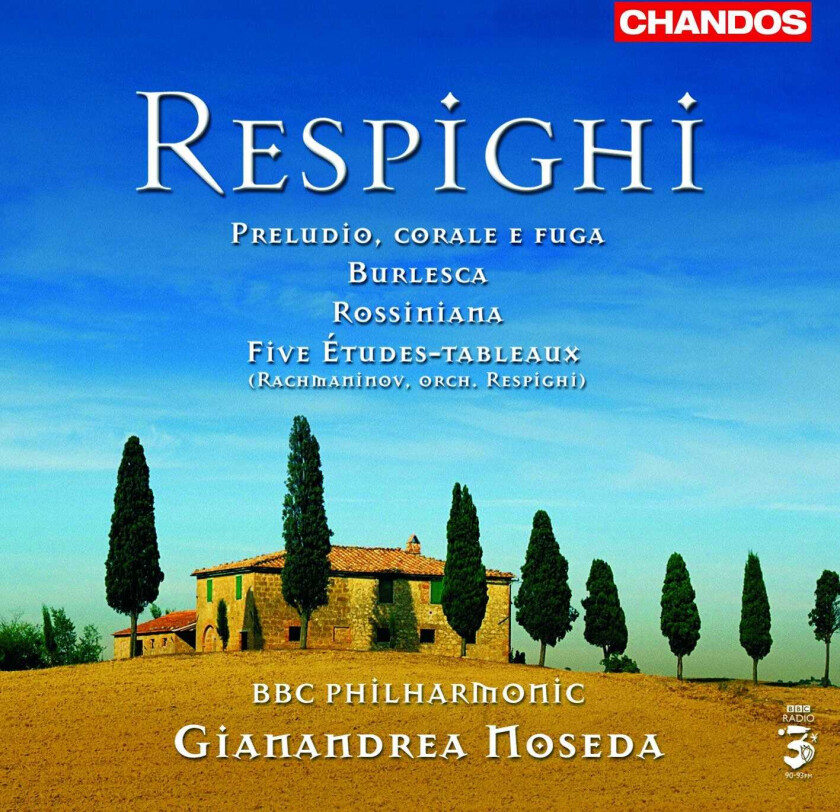 Respighi - Orchestral Works