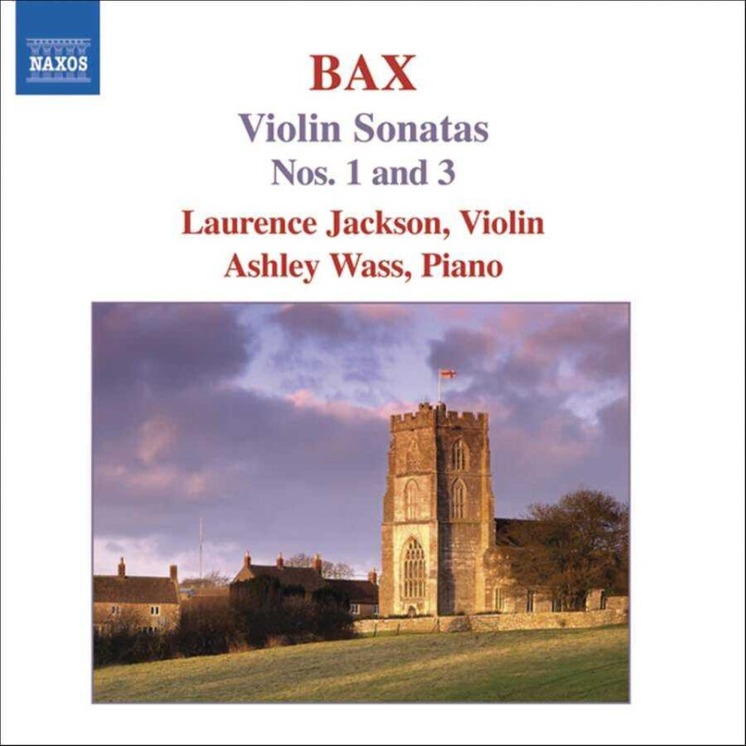 Bax - Violin Sonatas