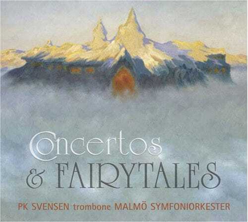 Malmö So/Pk Svensen - Concertos And Fairytales