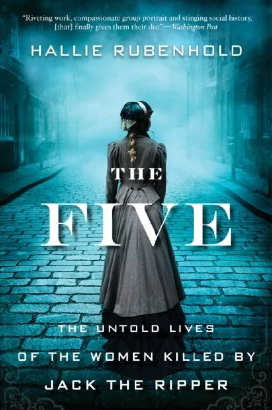 The Five av Hallie Rubenhold