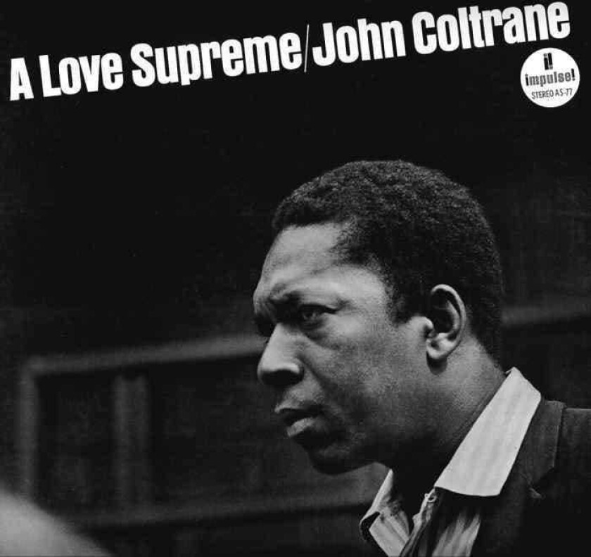 John Coltrane - A Love Supreme (180 Gram)