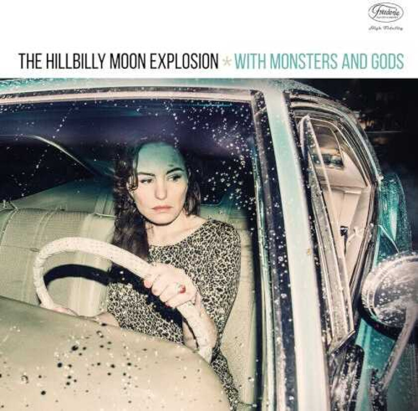 Hillbilly Moon Explosion - With Monsters And Gods (Vinyl Lp)