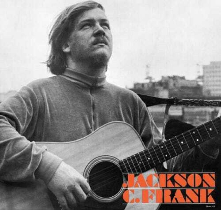Jackson C. Frank - Jackson C. Frank