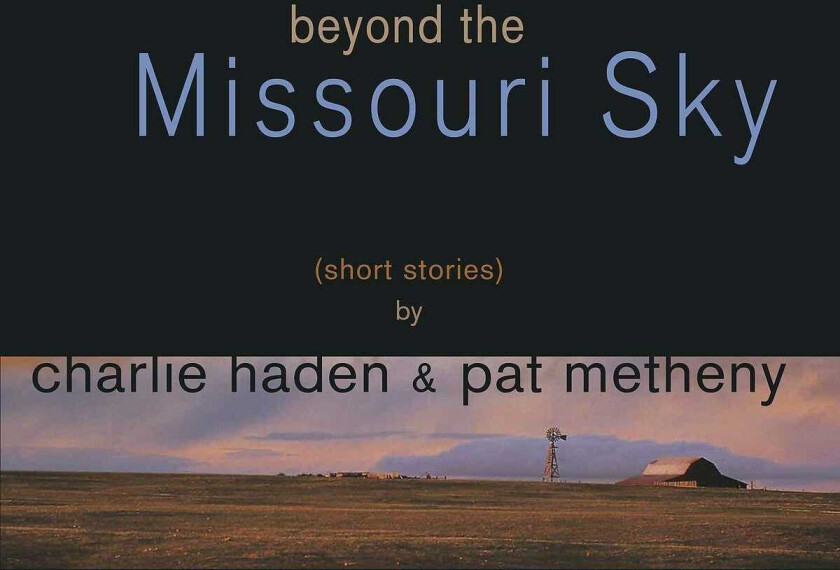 Charlie Haden & Pat Metheny - Beyond The Missouri Sky (2LP)