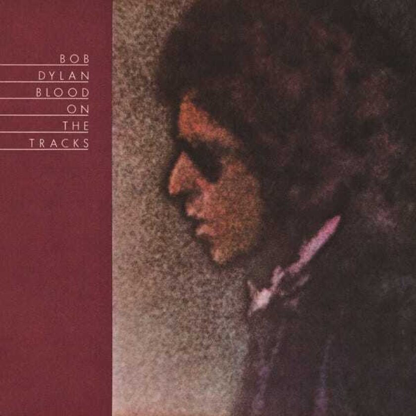 Bob Dylan - Blood On The Tracks (Remastered)