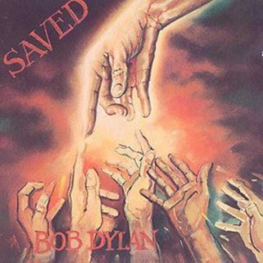 Bob Dylan - Saved
